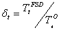 lowercase delta subscript {lowercase t} is equal to uppercase t superscript {uppercase f uppercase s uppercase d} subscript {lowercase t} divided by uppercase t superscript {0} subscript {lowercase t}