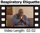 Respiratory Etiquette video, length: 02:02