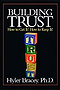 Building Trust: How to Get It! How to Keep It! book cover