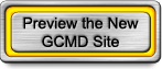 Preview the new GCMD site.