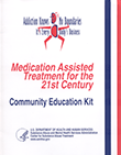 Medication Assisted Treatment for the 21st Century