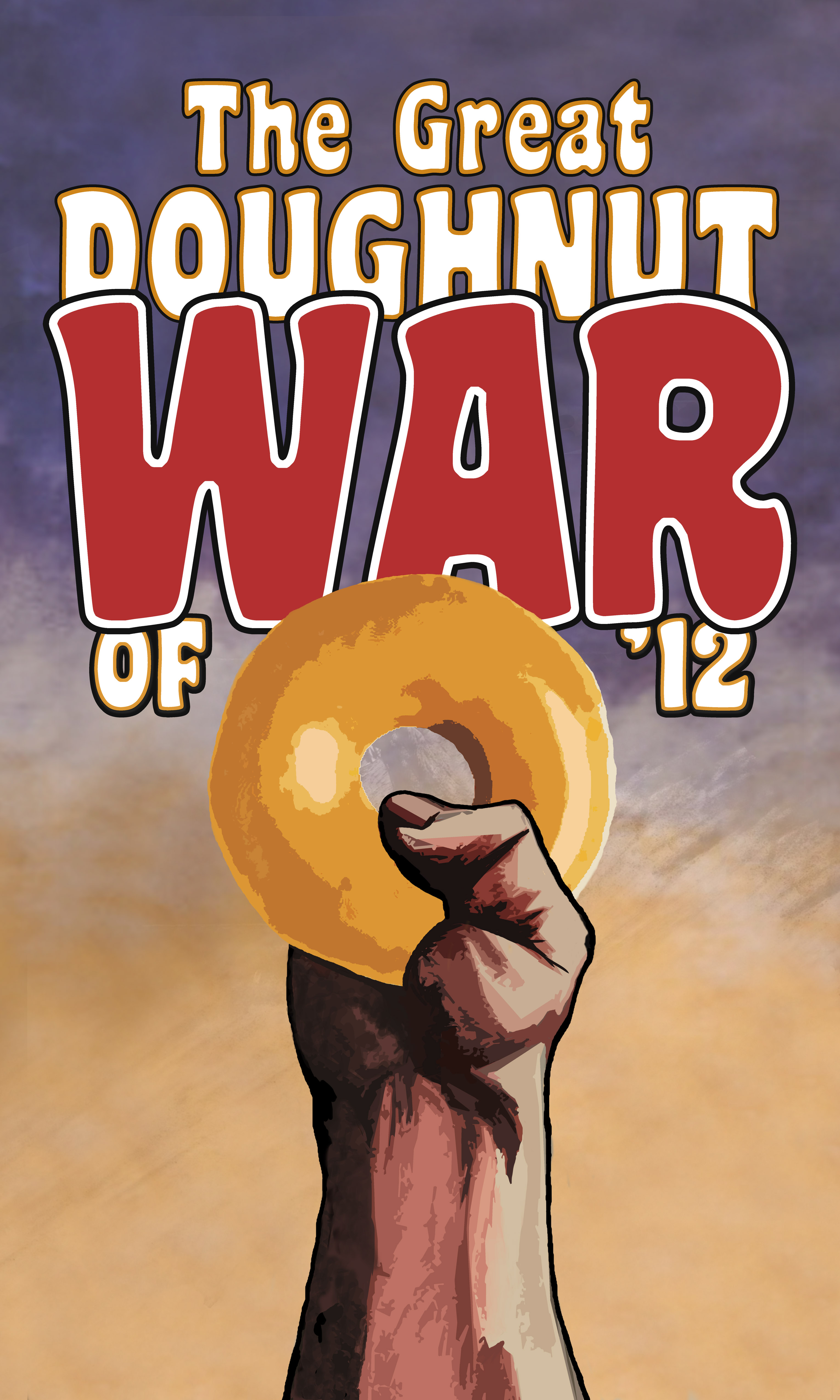The Great Doughnut War of '12 Poster
