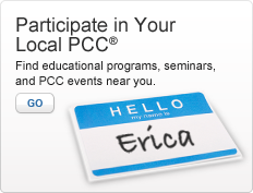 Participate in Your Local PCC®. Find educational programs, seminars, and PCC events near you. Go. Image of a Hello nametag with 'Erica' handwritten on it.