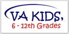 VA Kids, 6 - 12th Grades