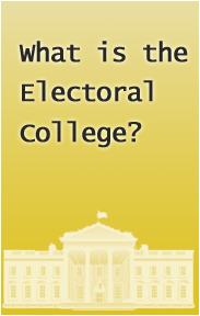 What is the Electoral College?