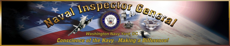 Naval Inspector General... Conscience of the Navy...Making a Difference