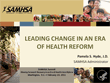 Leading Change in an Era of Health Reform: Moving Forward: Recovery in an Era of Health Reform