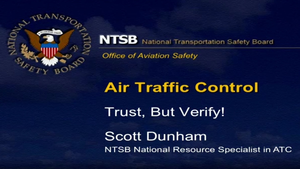 NTSB ATC Trust but Verify