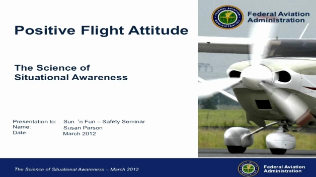 Be Aware Have a Positive Flight Attitude