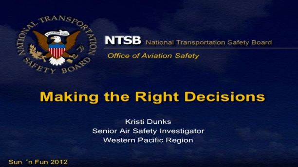 NTSB Making the Right Decisions