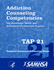 TAP 21: Addiction Counseling Competencies 