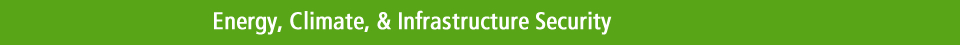 Energy, Climate, & Infrastructure Security (ECIS)