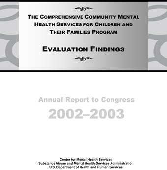 Child Mental Health Initiative Evaluation Findings: Annual Report to Congress 2002