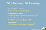 Greater application of CO2-EOR could yield a significant boost to the U.S. economy, including increased economic activity, improved balance of trade, job creation, and reduced oil imports.