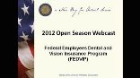 2012 Open Season: Federal Employees Dental and Vision Insurance Program - 