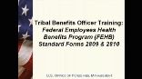 Tribal Benefits Officer Training: FEHB Standard Forms 2809 &amp; 2810 - 