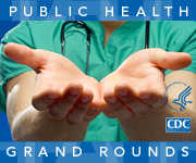 Public Health Grand Rounds