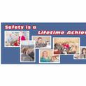 Safety is a Lifetime Achievement