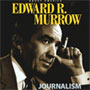 Edward R. Murrow, Journalism at Its Best (PDF: 978.8 KB)