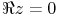 \realpart{z}=0