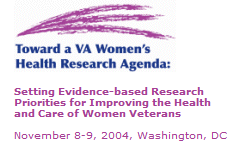 Moving Toward a VA's Women's Health Research Agenda: Setting Evidence-Based Research Priorities for Improving the Health and Care of Women Veterans