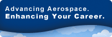 Advancing Aerospace. Enhancing Your Career.