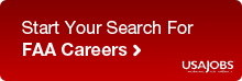 Start your search for FAA careers.