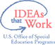 Ideas that Work - U.S. Office of Special Education Programs