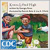 The Eagle Books are a series of four books that are brought to life by wise animal characters - Mr. Eagle, Miss Rabbit, and Coyote - who engage Rain That Dances and his young friends in the joy of physical activity, eating healthy foods, and learning from their elders about health and diabetes prevention. Knees Lifted High gives children fun ideas for active outdoor play.
