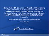 This slide set is based on a comparative effectiveness review (CER) titled, Comparative Effectiveness of Angiotensin-Converting Enzyme Inhibitors (ACEIs) or Angiotensin II-Receptor Blockers (ARBs) Added to Standard Medical Therapy for Treating Stable Ischemic Heart Disease (IHD), that was developed by the University of Connecticut/Hartford Hospital Evidence-based Practice Center for the Agency for Healthcare Research and Quality (AHRQ) and is available online at effectivehealthcare.ahrq.gov (Contract No. 290-2007-10067-I). CERs represent comprehensive systematic reviews of the literature usually comparing two or more types of treatment, such as different drugs, for the same disease. Primary clinical trials were identified from searches of MEDLINE (1966 to February 2009), Embase (1974 to February 2009), and the Cochrane Central Register of Controlled Trials (1966 to February 2009). The methods used to develop this CER followed version 1.0 of the Methods Reference Guide for Effectiveness and Comparative Effectiveness Reviews published by AHRQ (draft available at: http://effectivehealthcare.ahrq.gov/repFiles/2007_10DraftMethodsGuide.pdf). 