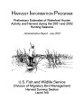 Preliminary estimates of waterfowl hunter activity and harvest during the 2001 and 2002 hunting...