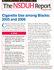 Cigarette Use among Blacks: 2005 and 2006