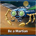 Be a Martian