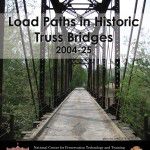 2004-25 2004-25 Load Paths in Historic Truss Bridges