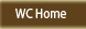 WC Home