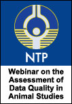 Webinar on the Assessment of Data Quality in Animal Studies