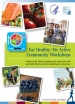 Eat Healthy, Be Active Community Workshops Handbook