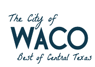 The City of Waco, Best of Central Texas