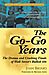 John Brooks: The Go-Go Years: The Drama and Crashing Finale of Wall Street's Bullish 60s