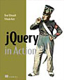 jQuery in Action by Bear Bibeault and Yehuda Katz