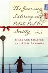 The Guernsey Literary and Potato Peel Pie Society by Mary Ann Shaffer