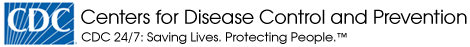 CDC. Centers for Disease Control and Prevention. CDC 24/7: Saving Lives. Protecting People.