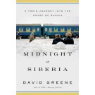 Midnight in Siberia by David Greene