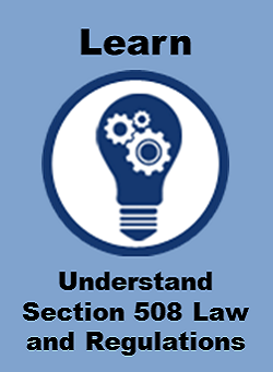 Learn. Image with lightbulb. Understand Section 508 Law and Regulations