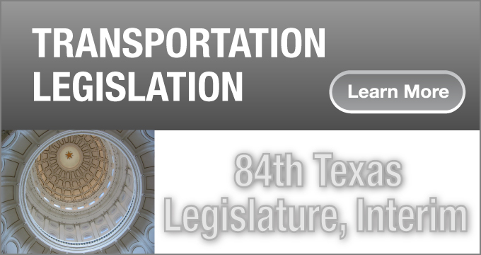 Transportation Legislation — 84th Legislature. Click to learn more