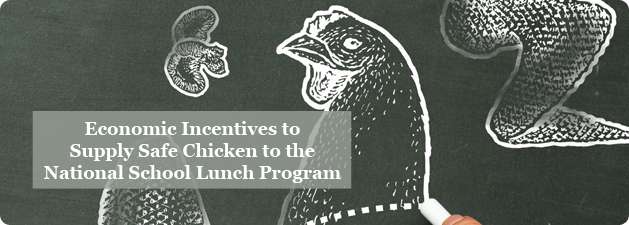 New report examines the food safety performance and incentives of producers to supply safe raw chicken to the National School Lunch Program.