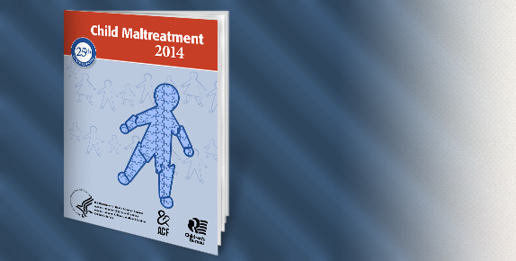 A Graphic of Child Maltreatment 2014 Report Cover