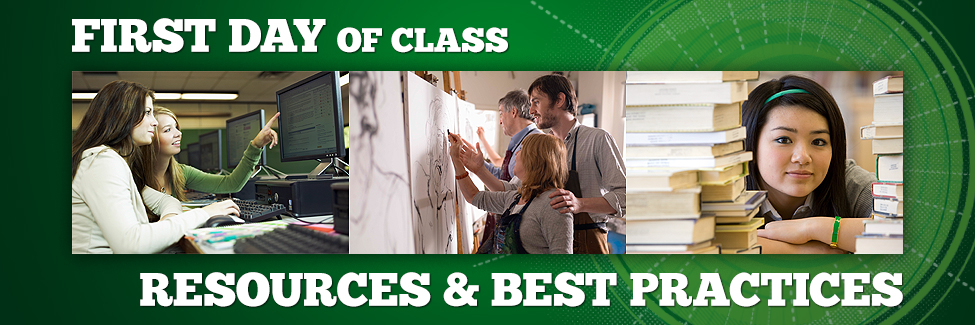 First Day of Class Resources & Best Practices - click for more information