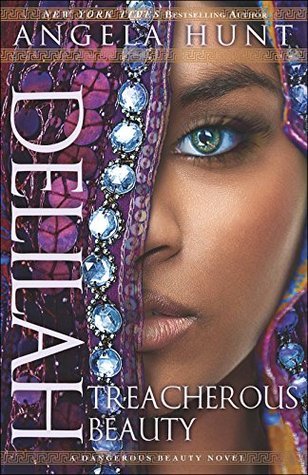 Delilah: Treacherous Beauty (Dangerous Beauty #3)