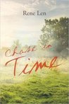 Chase in Time by Rene Len